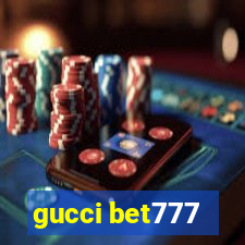 gucci bet777